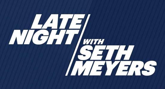 Late Night with Seth Meyers